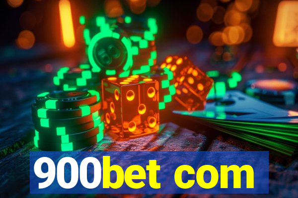 900bet com